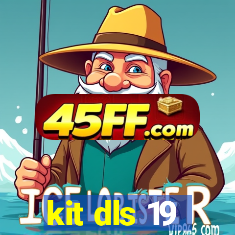 kit dls 19